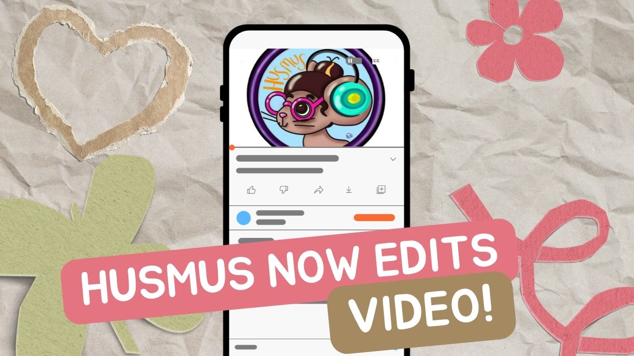 Husmus Adds Video!